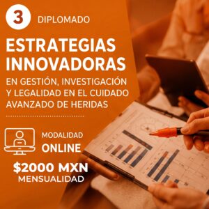 Estrategias innovadoras en gestión, investigación y legalidad en el cuidado avanzado de heridas Inscripción